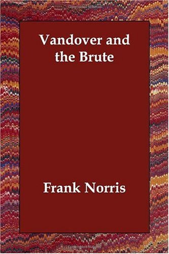 Vandover and the Brute  N/A 9781406834697 Front Cover