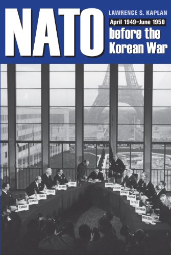 NATO Before the Korean War: April 1949-june 1950  2013 9781606351697 Front Cover