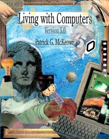 Living with Computers 5th 1995 9780030020698 Front Cover