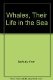 Whales : Their Life in the Sea N/A 9780060241698 Front Cover