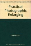 Practical Photographic Enlarging N/A 9780136922698 Front Cover