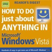 How to Do Just About Anything in "Microsoft" "Windows" "Vista" N/A 9780276442698 Front Cover
