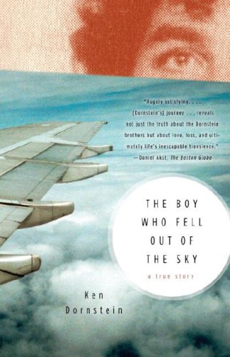 Boy Who Fell Out of the Sky A True Story N/A 9780375707698 Front Cover