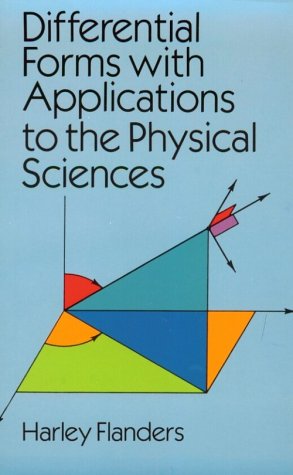 Differential Forms with Applications to the Physical Sciences   1989 9780486661698 Front Cover