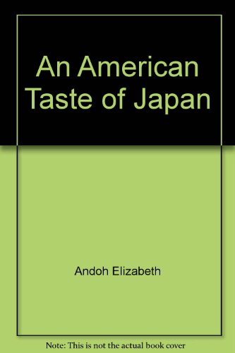 American Taste of Japan   1985 9780688043698 Front Cover