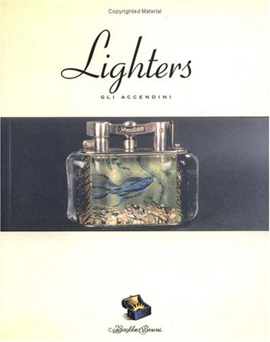 Lighters : Accendini  1997 9780811818698 Front Cover