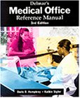 Delmar's Medical Office Reference Manual  3rd 1997 (Revised) 9780827381698 Front Cover