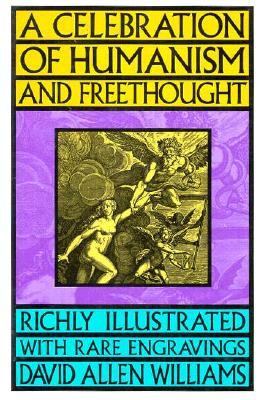 Celebration of Humanism and Freethought   1995 9780879759698 Front Cover