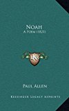 Noah A Poem (1821) N/A 9781169112698 Front Cover