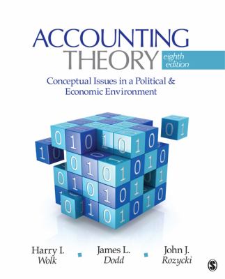 Accounting Theory Conceptual Issues in a Political and Economic Environment 8th 2013 9781412991698 Front Cover