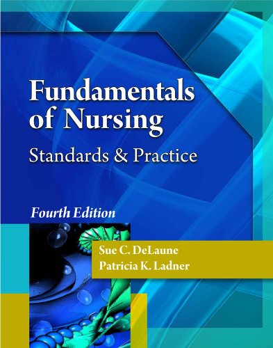 Skills Checklist for Delaune/Ladner's Fundamentals of Nursing, 4th  4th 2011 9781435480698 Front Cover