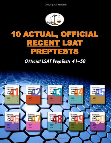 10 Actual, Official Recent LSAT PrepTests Official LSAT PrepTests 41-50 (Cambridge LSAT) N/A 9781453820698 Front Cover
