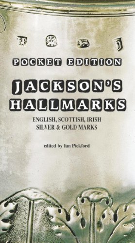 Jackson's Hallmarks English, Scottish, Irish Silver and Gold Marks from 1300 to the Present Day  2000 9781851491698 Front Cover