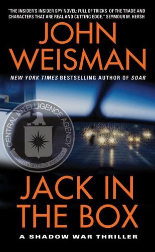 Jack in the Box A Shadow War Thriller  2004 9780060570699 Front Cover