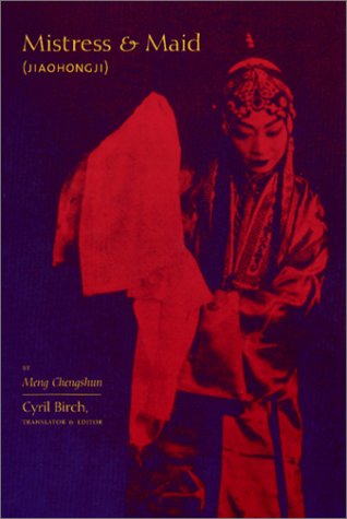 Mistress and Maid (Jiohong Ji) by Meng Chengshun   2000 9780231121699 Front Cover