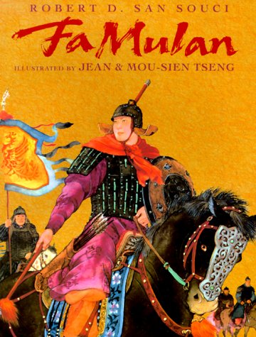 Fa Mulan: The Story of a Woman Warrior N/A 9780439259699 Front Cover