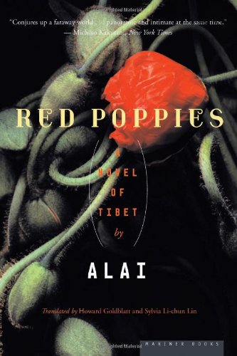 Red Poppies A Novel of Tibet  2002 9780618340699 Front Cover