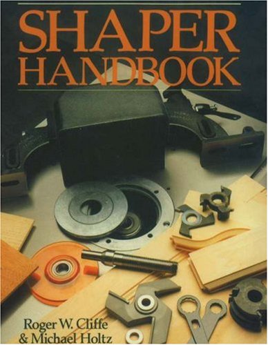 Shaper Handbook   2002 (Reprint) 9780941936699 Front Cover