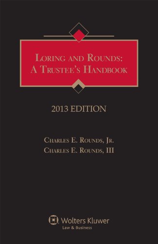 Loring and Rounds: A Trustee's Handbook, 2013 Edition  2012 9781454813699 Front Cover