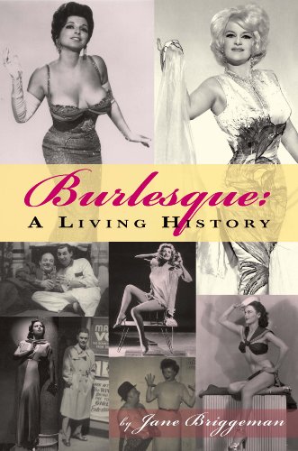 Burlesque : A living History N/A 9781593934699 Front Cover