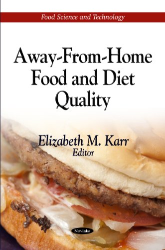 Away-From-Home Food and Diet Quality   2011 9781612099699 Front Cover