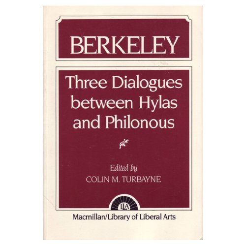 Berkeley Three Dialogues Between Hylas and Philonous 1st 1954 9780024216700 Front Cover