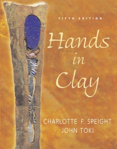 Hands in Clay with Expertise  5th 2004 (Revised) 9780072950700 Front Cover