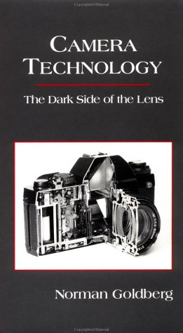Camera Technology The Dark Side of the Lens  1992 9780122875700 Front Cover