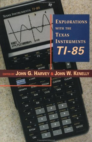 Explorations with Texas Instruments TI-85   1993 9780123290700 Front Cover