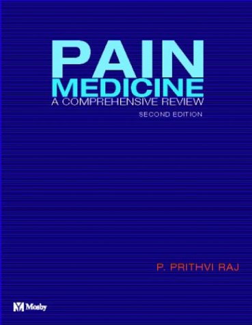 Pain Medicine A Comprehensive Review 2nd 2003 (Revised) 9780323014700 Front Cover