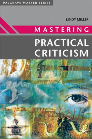 Mastering Practical Criticism   2001 9780333802700 Front Cover