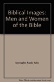 Biblical Images : Men and Women of the Book N/A 9780465006700 Front Cover