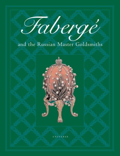 Faberge and the Russian Master Goldsmiths   2008 9780789399700 Front Cover