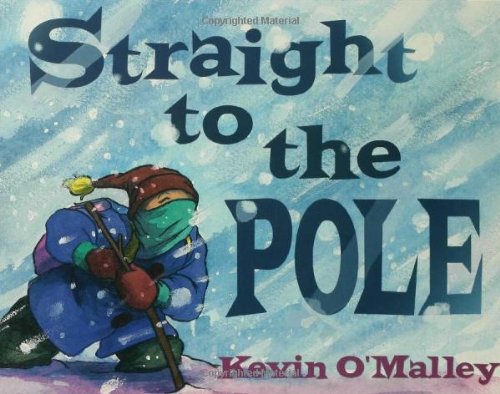 Straight to the Pole  Reprint  9780802795700 Front Cover