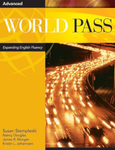 World Pass Advanced   2006 9780838406700 Front Cover
