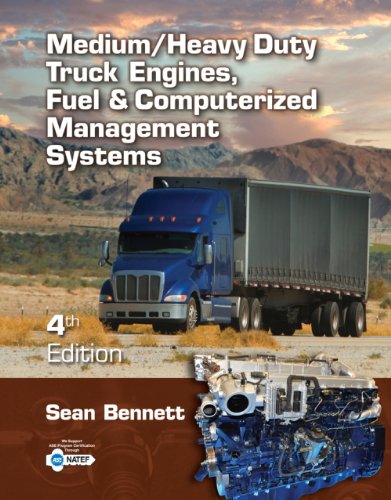 Medium/Heavy Duty Truck Engines, Fuel and Computerized Management Systems  4th 2013 9781111645700 Front Cover