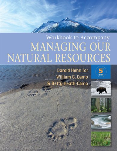 Workbook for Camp's Managing Our Natural Resources, 5th  5th 2009 (Workbook) 9781428318700 Front Cover
