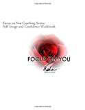 Focus on You Self Image and Confidence Workbook Large Type  9781493725700 Front Cover