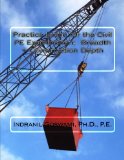 Practice Exam for the Civil PE Exam: BREADTH + CONSTRUCTION DEPTH  N/A 9781517351700 Front Cover