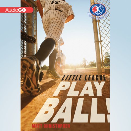 Play Ball!: Little League  2013 9781619699700 Front Cover