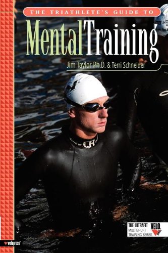 Triathlete's Guide to Mental Training   2005 9781931382700 Front Cover