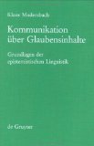 Kommunikation ï¿½ber Glaubensinhalte Grundlagen der Epistemistischen Linguistik  1983 9783110088700 Front Cover