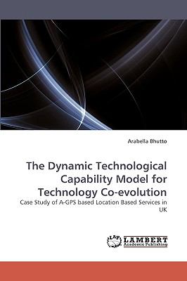 Dynamic Technological Capability Model for Technology Co-Evolution  N/A 9783838359700 Front Cover