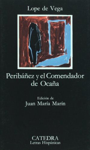 Peribanez y el Comendador de Ocana  18th 2002 9788437601700 Front Cover