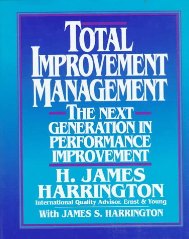 Total Improvement Management: the Next Generation in Performance Improvement   1995 9780070267701 Front Cover