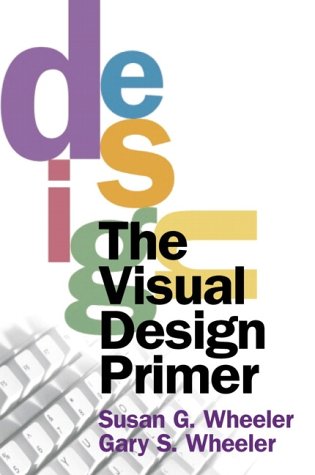 Visual Design Primer   2002 9780130280701 Front Cover