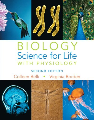 Biology Science for Life with Physiology 2nd 2007 (Revised) 9780132257701 Front Cover