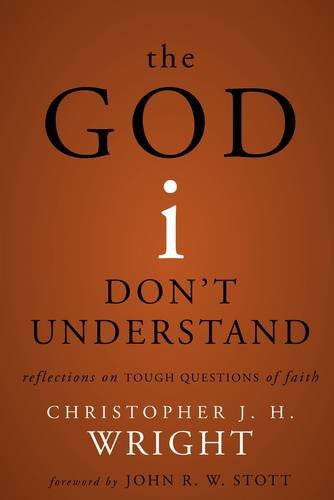 God I Don't Understand Reflections on Tough Questions of Faith N/A 9780310530701 Front Cover