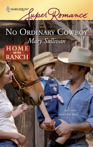 No Ordinary Cowboy   2009 9780373715701 Front Cover