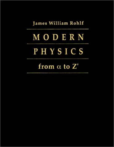 Modern Physics from Alpha to Z0   1994 9780471572701 Front Cover